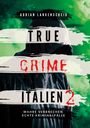 Adrian Langenscheid: True Crime Italien 2, Buch