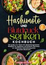 Stefanie Hoffmann: Hashimoto und Blutdruck senken Kochbuch, Buch