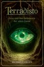 Michaele Gruen: Terradisto, Buch