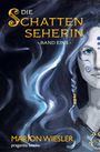 Marion Wiesler: Die Schattenseherin, Buch