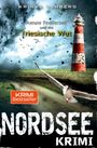 Krinke Rehberg: NORDSEEKRIMI - Aenne Feddersen und die friessiche Wut, Buch