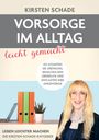 KIRSTEN SCHADE, VORSORGE IM ALLTAG leicht gemacht. Bücher, Pflanze, Frau mit blonden Haaren und Brille.