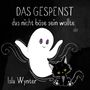 Isla Wynter: Das Gespenst das nicht böse sein wollte, Buch