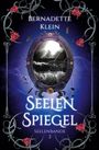 Bernadette Klein: Seelenspiegel, Buch
