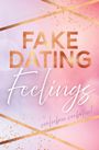 Ellie Bradon: FAKE DATING Feelings - Verlieben verboten!, Buch