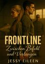 "FRONTLINE: Zwischen Befehl und Verlangen. Jessy Eileen." Eine Frau und ein Mann Rücken an Rücken, beide in Uniform.
