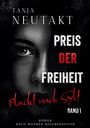 Tanja Neutakt: Preis der Freiheit: Flucht nach Sylt, Buch