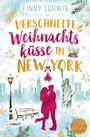 Finny Ludwig: Verschneite Weihnachtsküsse in New York, Buch
