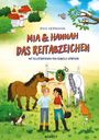 „Mia & Hannah: Das Reitabzeichen“. Zwei Mädchen mit Pferden, Bäume, Schloss, Katzen, Vögel auf einem Ast.
