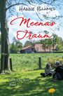Text: „Hanne Blümel, Meenas Traum, MEENAs Welt Band 2“. 

Zwei Personen sitzen auf einer Wiese vor einem Bauernhaus.