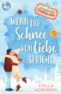 "Wenn der Schnee von Liebe spricht" von Stella Nordberg. Illustration: Paar umarmt sich vor winterlicher Skyline.