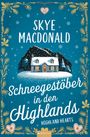 Text: "Skye Macdonald, Schneegestöber in den Highlands, Highland Hearts, Peryton." Illustration eines verschneiten Hauses.