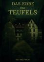 Nic Helfrich: Das Erbe des Teufels, Buch