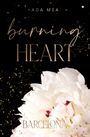 Ada Mea: Burning Heart, Buch
