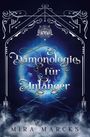 Mira Marcks: Dämonologie für Anfänger, Buch