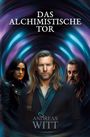 "DAS ALCHIMISTISCHE TOR", Andreas Witt. Drei Personen vor einem wirbelnden, farbigen Hintergrund.
