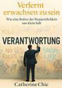 "Verlernt erwachsen zu sein. Wie eine Kultur der Bequemlichkeit uns klein hält. VERANTWORTUNG. Catherine Chic."  
Ein Mann in Anzug. Graffiti.