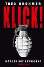 Theo Brohmer: Klick!, Buch