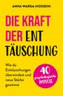 „Die Kraft der Enttäuschung“ von Anna Warga-Hosseini. Gelber Hintergrund, roter Kreis mit „40 psychologische Impulse“.