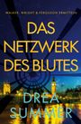 Drea Summer: Das Netzwerk des Blutes, Buch