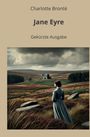Charlotte Brontë, Jane Eyre, Gekürzte Ausgabe. Eine Frau in einem langen Kleid steht in einer weiten, düsteren Landschaft.