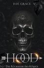 D. H. Grace: Hood, Buch