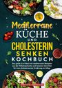 "Das große 2-in-1-Buch mit mediterranen Rezepten." Bunte Salate, Zitronenscheibe, Olivenöl und Gewürze dekoriert.