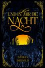 „UND IN MIR DIE NACHT“ in geschwungener Schrift, unten „SASKIA DIEPOLD“, zeigt eine Szenerie mit Sonnenuntergang hinter Bäumen.