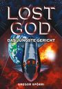 „LOST GOD: DAS JÜNGSTE GERICHT“ – Gregor Spörri. Raumgleiter vor Erde und Sonnenexplosion.