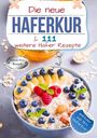 "Die neue Haferkur & 111 weitere Hafer Rezepte", Schüssel mit Haferflocken, Bananen, Blaubeeren und Himbeeren.