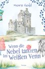 Text: Nora Gold, Wenn die Nebel tanzen im Weißen Venn, Roman. Illustration: Burg, Pferd, Teekanne, Torte, Blaubeeren.
