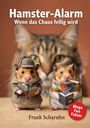 "**Hamster-Alarm: Wenn das Chaos fellig wird**" steht oben. Zwei Hamster, einer als Detektiv, einer rauchend mit Buch, vor einer Katze.