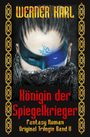 "Königin der Spiegelkrieger. Fantasy Roman. Original Trilogie Band II." Gesicht mit blauer Tätowierung, Kettenumhang.