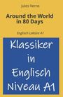 "Jules Verne: Around the World in 80 Days. Englisch Lektüre A1. Klassiker in Englisch Niveau A1." Gelber Hintergrund.