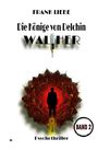 Frank Liebe: Die Könige von Delchin - WALTHER, Buch