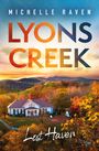 Text: "Michelle Raven", "LYONS CREEK", "Lost Haven". Ein großes Landhaus inmitten herbstlicher Wälder und Hügel.