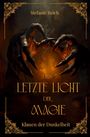 Stefanie Reich: Das letzte Licht der Magie - Band 2, Buch