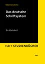 Katarina Colomo: Das deutsche Schriftsystem, Buch