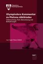 Cagla Umsu-Seifert: Olympiodors Kommentar zu Platons Alkibiades, Buch