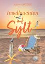 Julia K. Rodeit: Inselleuchten auf Sylt, Buch