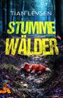„Tian Levsen, Stumme Wälder, Kriminalroman“, Waldszene mit einem roten Plüschtier auf dem Boden.