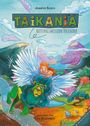 Titel: "TAIKANIA Rettungsmission Hasenohr". Zwei Kinder reiten auf einem geflügelten, grünen Löwen in einer bunten Landschaft.