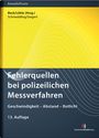 Klaus Schmedding: Fehlerquellen bei polizeilichen Messverfahren, Buch