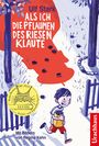 Ulf Stark: Als ich die Pflaumen des Riesen klaute, Buch