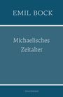 Emil Bock: Michaelisches Zeitalter, Buch