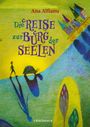 Ana Alfianu: Die Reise zur Burg der Seelen, Buch