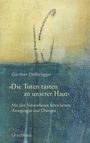 Günther Dellbrügger: 'Die Toten tasten an unserer Haut', Buch