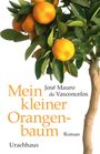 José Mauro de Vasconcelos: Mein kleiner Orangenbaum, Buch