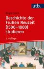 Birgit Emich: Geschichte der Frühen Neuzeit (1500-1800) studieren, Buch