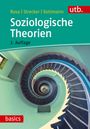 Hartmut Rosa: Soziologische Theorien, Buch